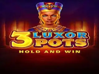 3 Luxor Pots Hold And Win Spielautomat