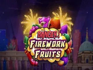 Banger Firework Fruits Spielautomat
